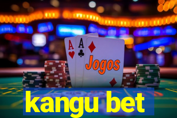 kangu bet